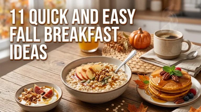 11 Quick and Easy Fall Breakfast Ideas